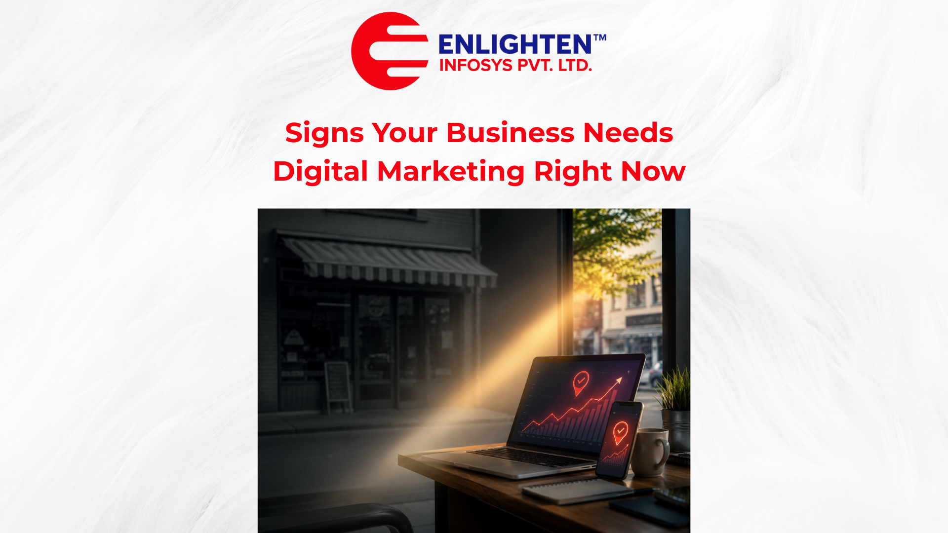 Signs Your Business Needs Digital Marketing Right Now Signs your business needs digital marketing fading storefront transitioning into glowing growth chart